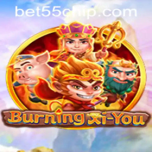 Discover the World of BurningXiYou: A Riveting Adventure Awaits