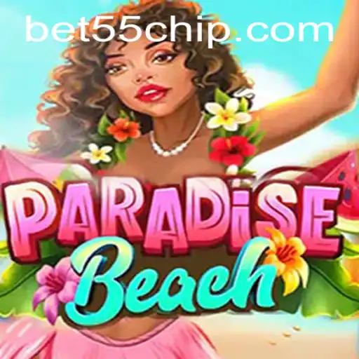 Dive into the Excitement of ParadiseBeach and Bet55 PH Login